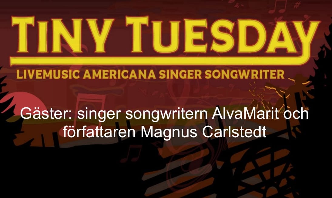 Tiny Tuesday - Singer-songwritern AlvaMarit & författaren Mats Carlstedt
